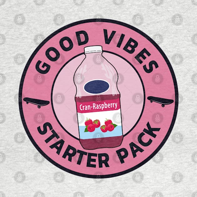 Good Vibes and Cranberry Juice Only by guayguay